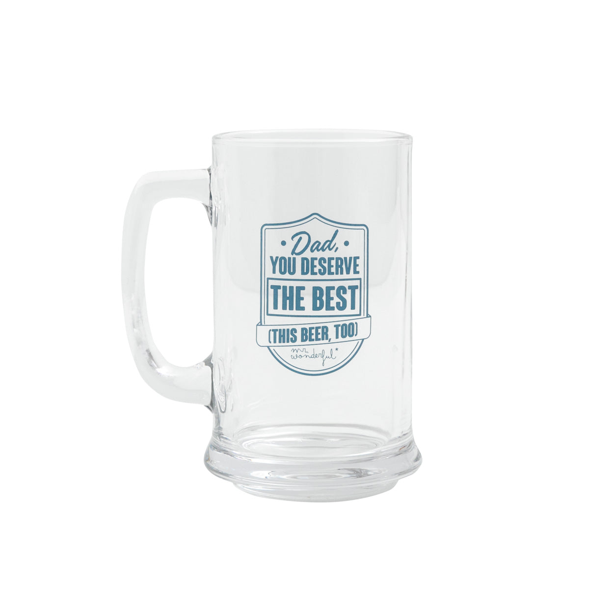 Beer glass - Dad, you deserve the best (this beer, too)