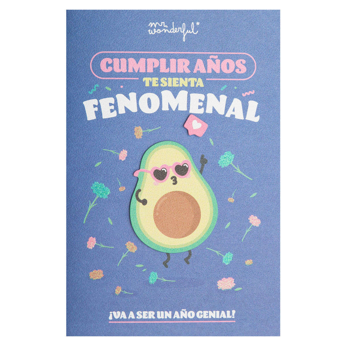 Postal - Cumplir años te sienta fenomenal. ¡Va a ser un año genial!.