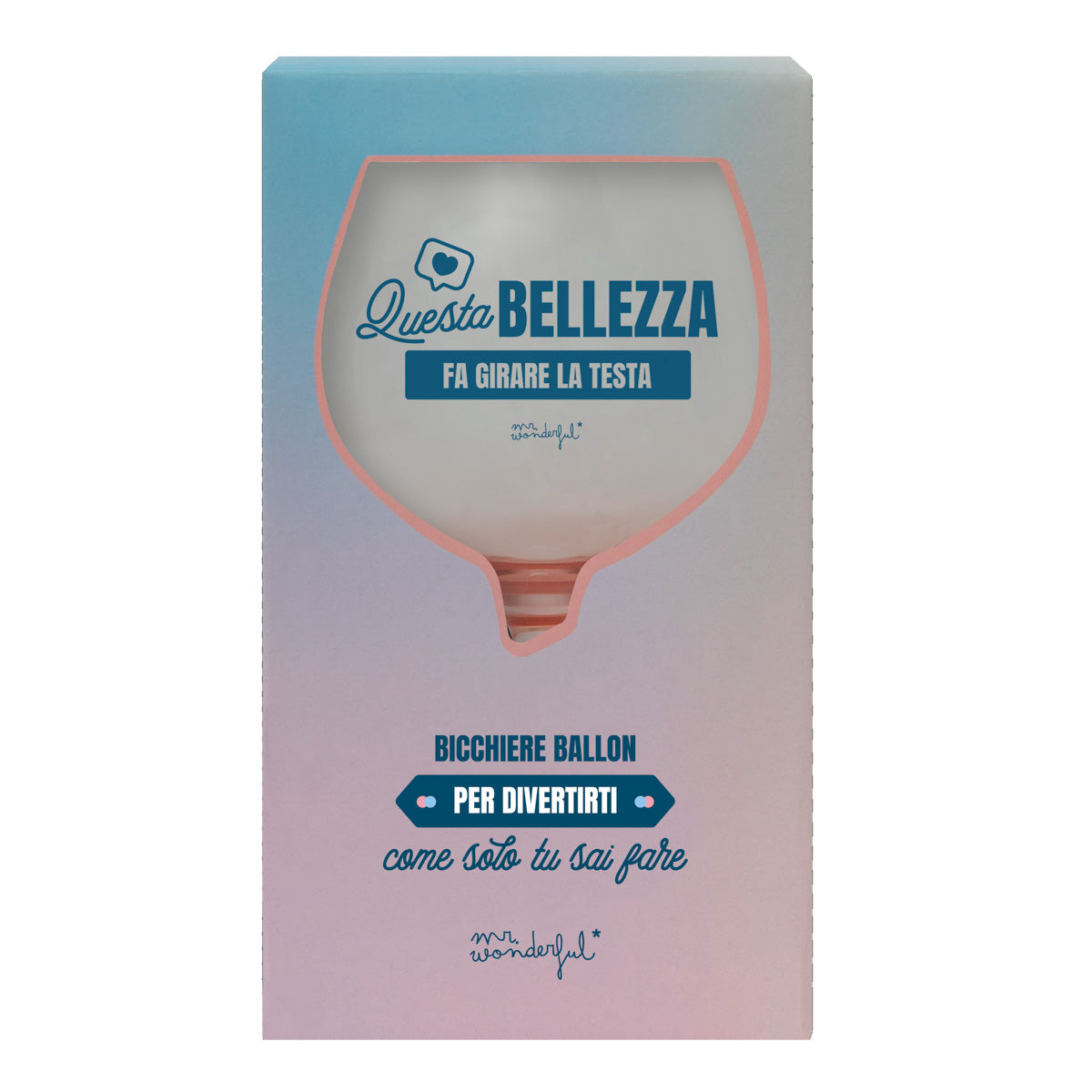 Bicchiere ballon - Questa bellezza fa girare la testa