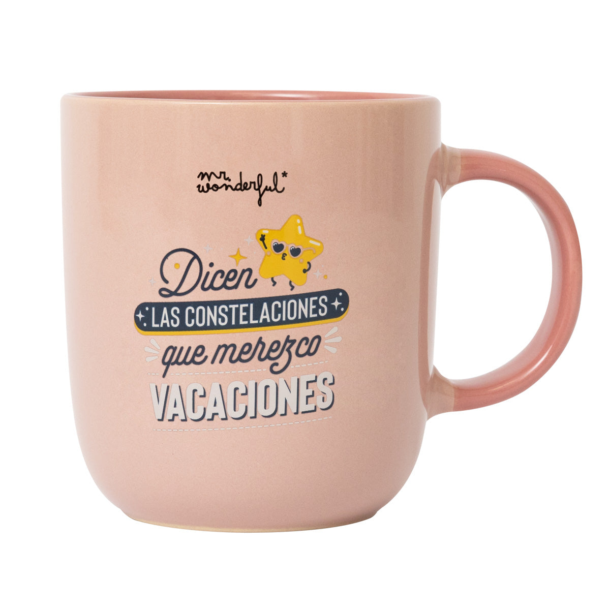 Taza - Dicen las constelaciones que merezco vacaciones