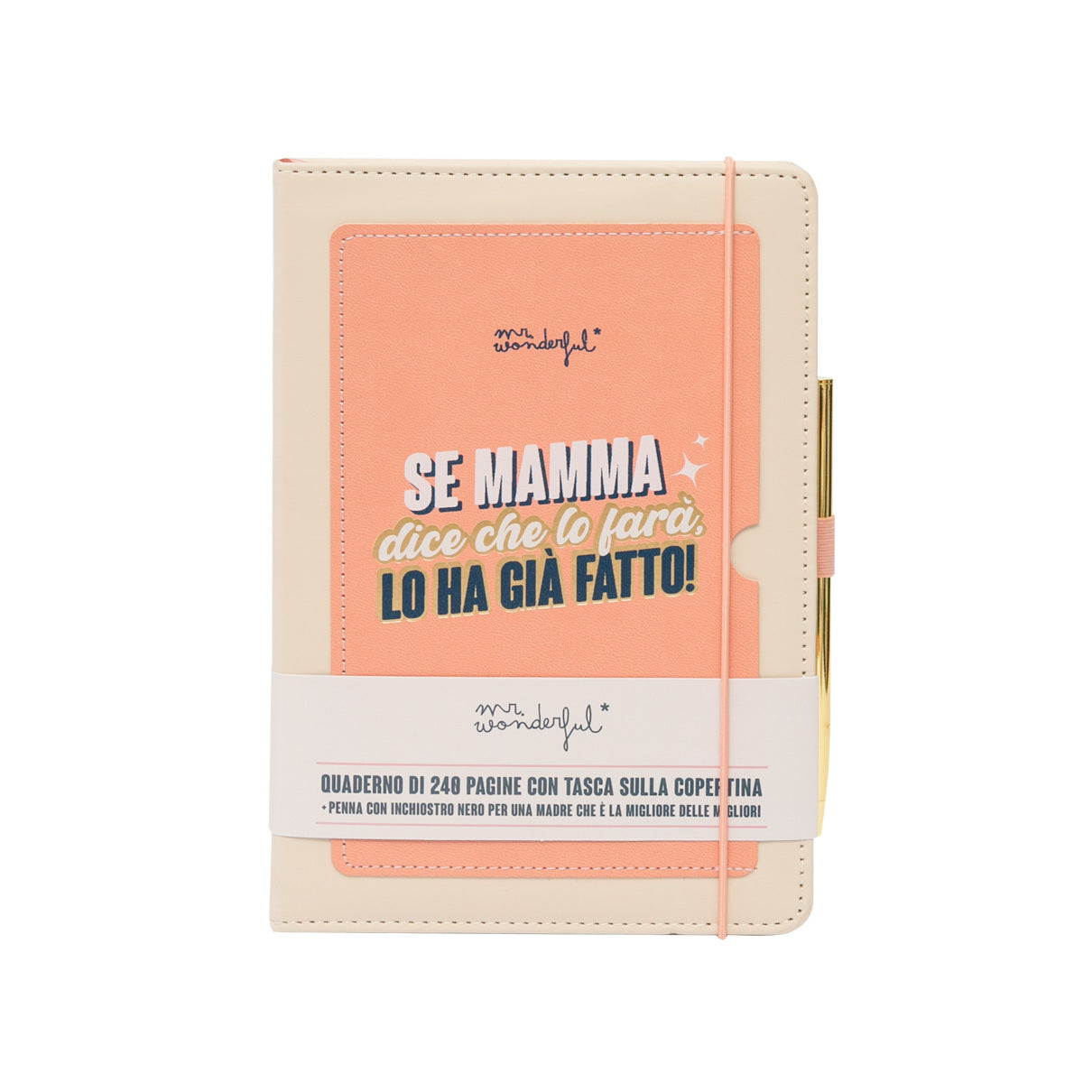 Quaderno con tasca + penna - Se mamma dice che lo farà, lo ha già fatto!.