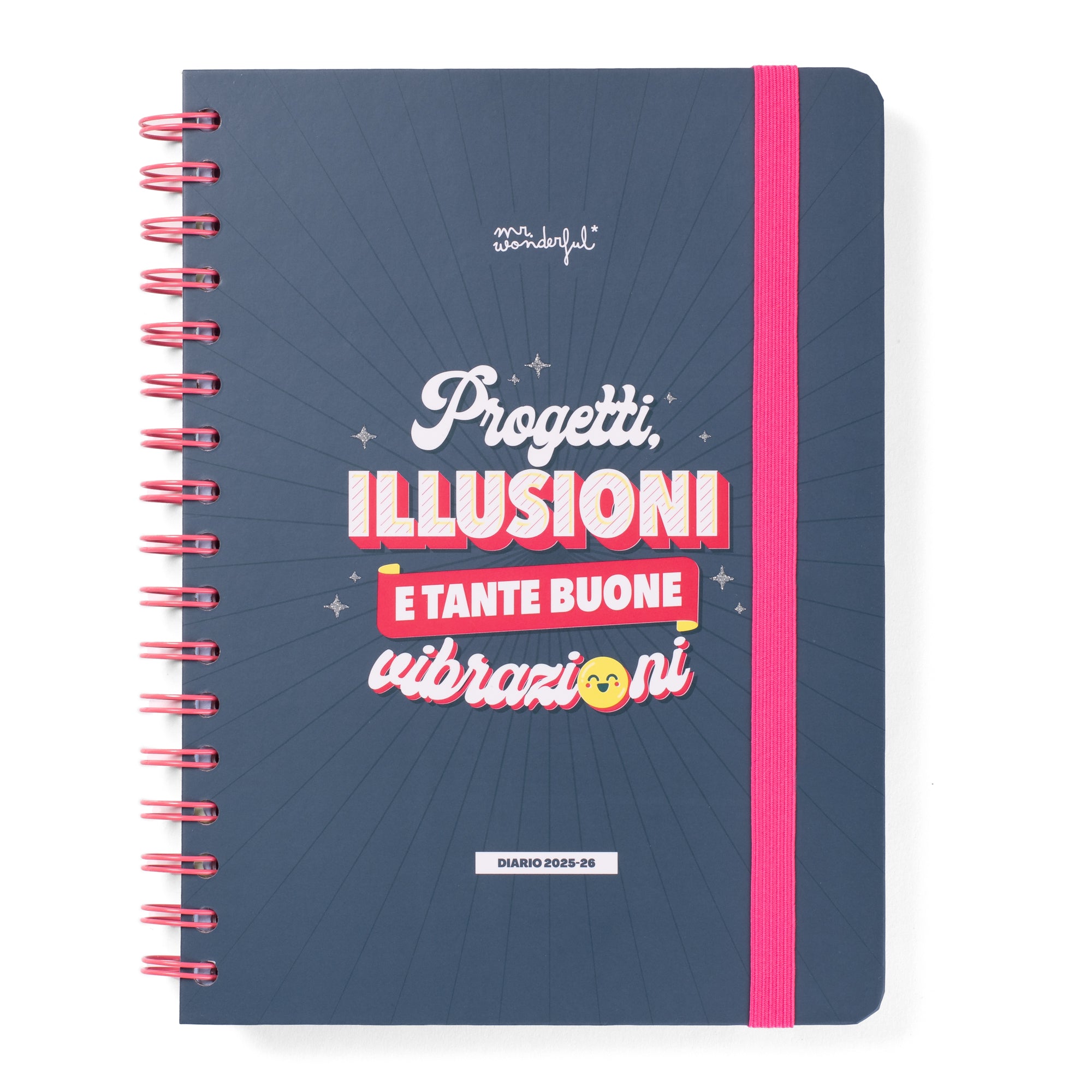 Diario scolastico Wonder 2025-26 Settimanale - Progetti, illusioni e tante buone vibrazioni