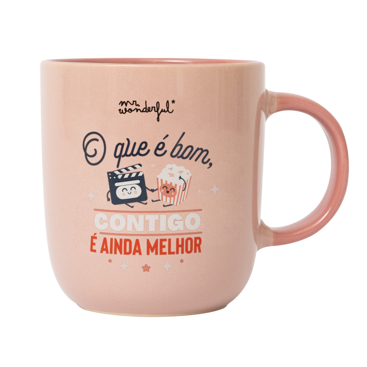 Caneca - O que é bom, contigo, é ainda melhor.