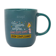 Tazza con messaggio di compleanno in italiano Mr. Wonderful - Migliori sempre, anno dopo anno. Buon compleanno!