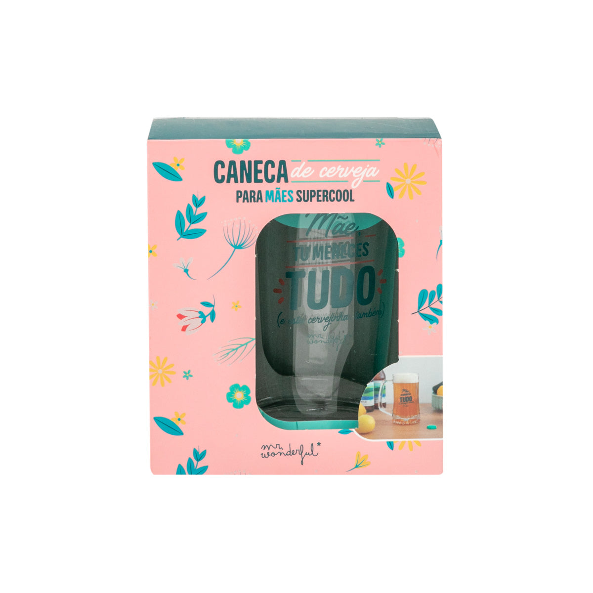 Caneca de cerveja - Mãe, tu mereces tudo (e esta cervejinha, também)