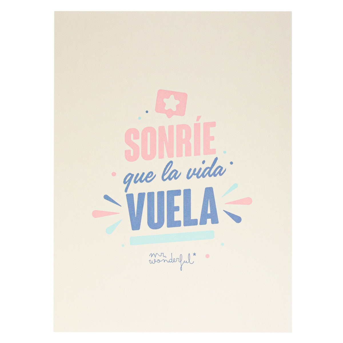 Lámina decorativa con frase Mr. Wonderful - Sonríe, que la vida vuela