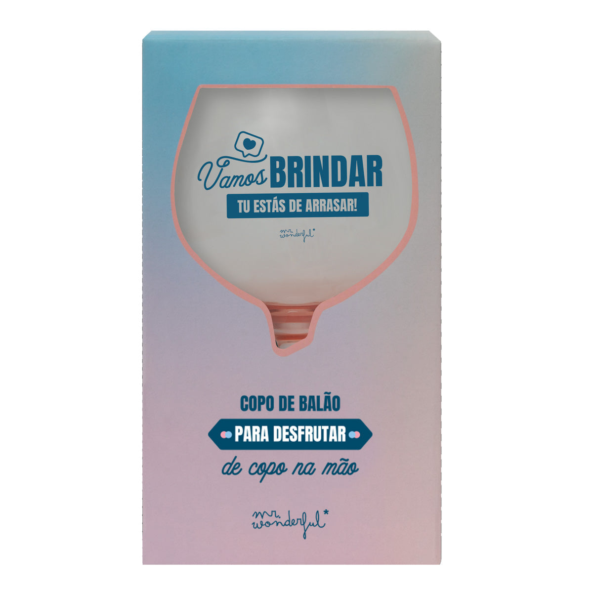 Copo de balão - Vamos brindar, tu estás de arrasar!