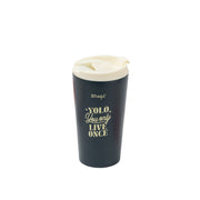 Taza take away térmica - You only live once.