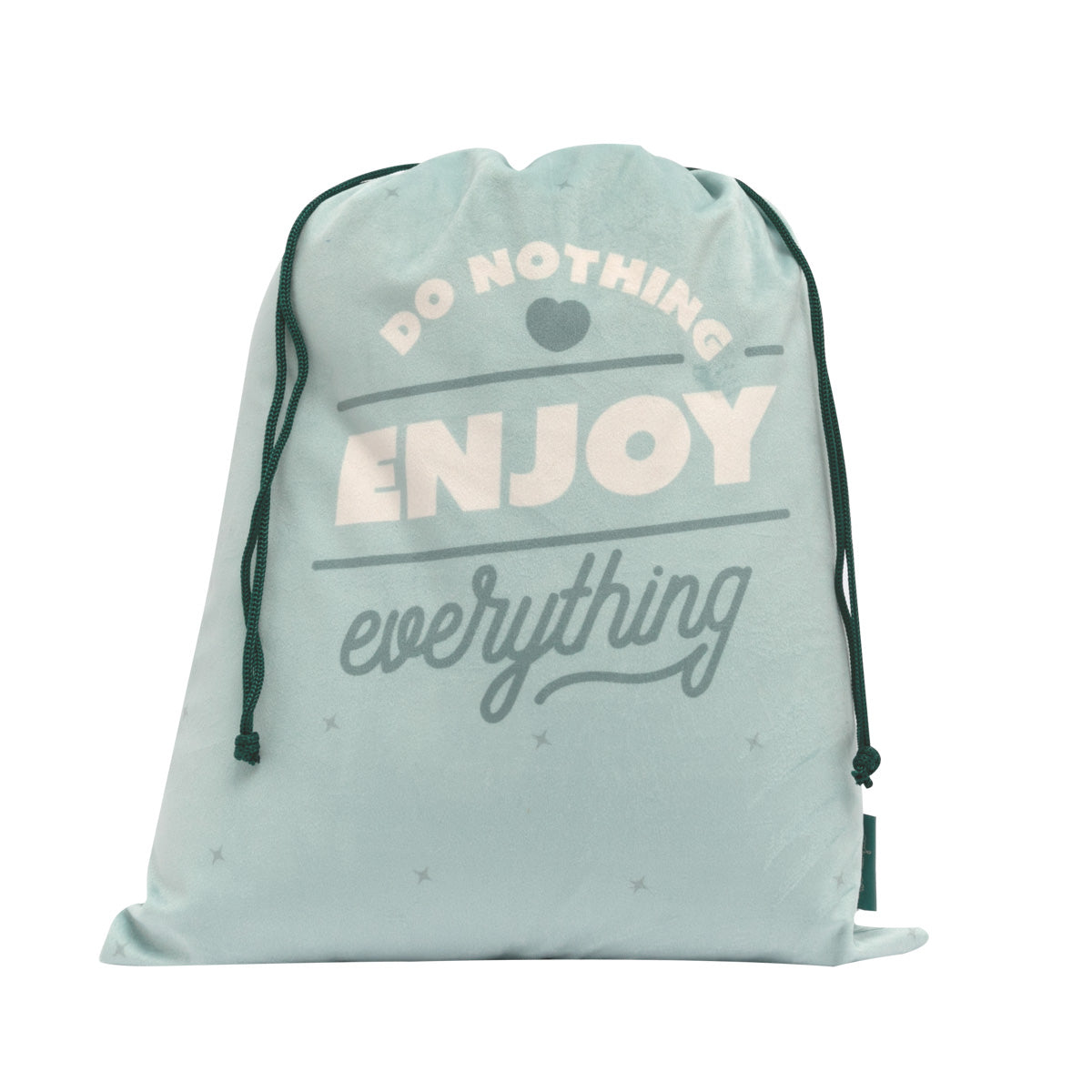 Blanket - Do nothing. Enjoy everything.