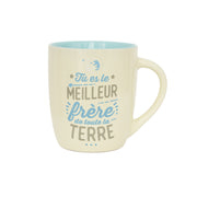 Mug - Tu es le meilleur frère de toute la Terre