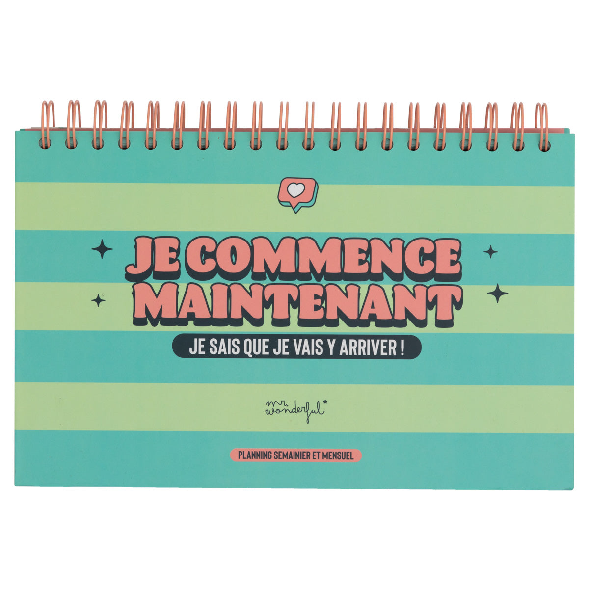 Planning semainier et mensuel - Je commence maintenant. Je sais que je vais y arriver !