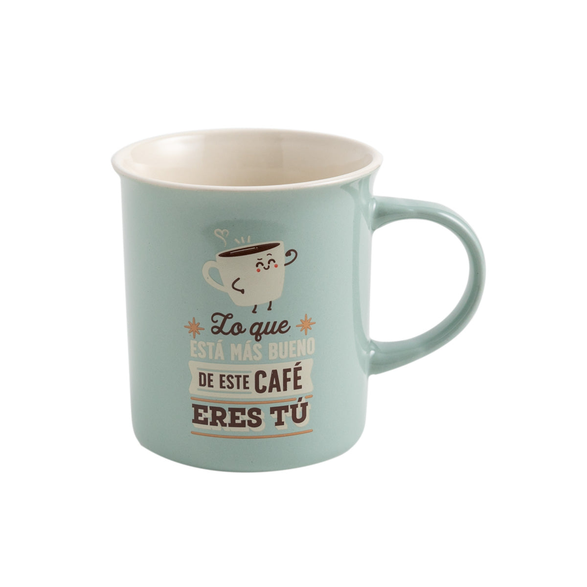Taza - Lo que está más bueno de este café eres tú