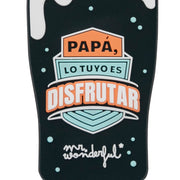 Abridor de botellas magnético - Papá, lo tuyo es disfrutar