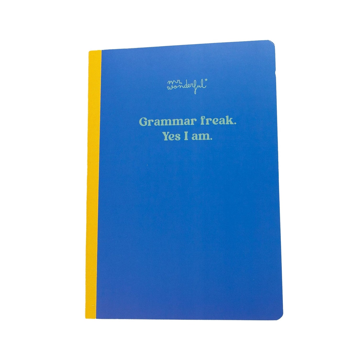 Libretas A5 Mr. Wonderful con estampados bonitos y mensaje - Grammar freak. Yes I am.