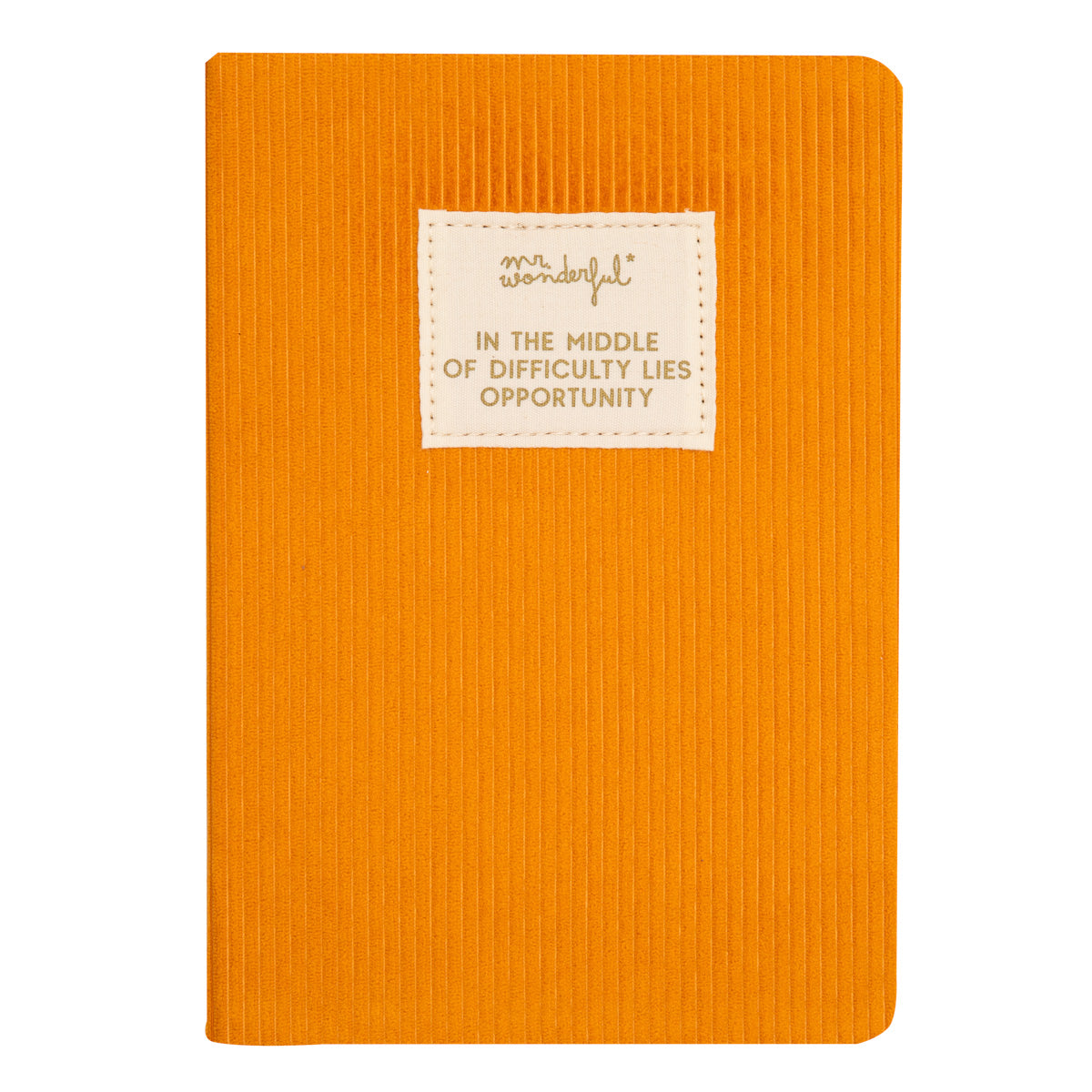 A5 notebook corduroy mustard - In the middle of difficulty lies opportunity.