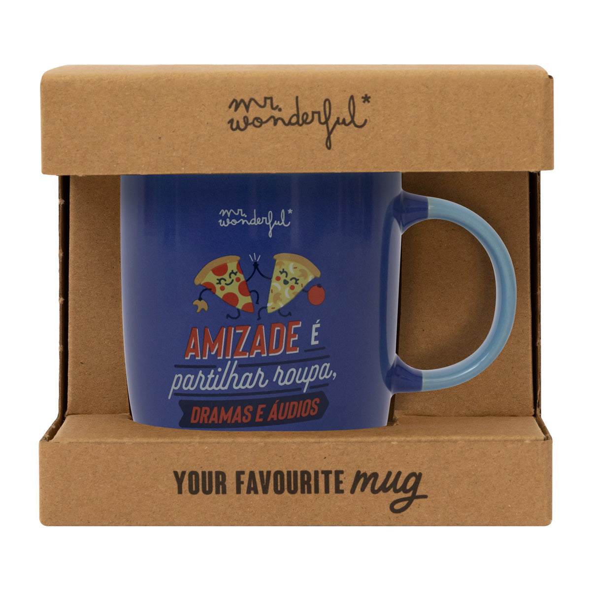 Caneca - A amizade faz parte das roupas, dos dramas e dos áudios. 