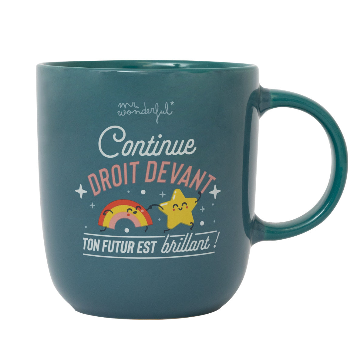 Mug avec message de motivation Mr. Wonderful - Continue droit devant, ton futur est brillant !