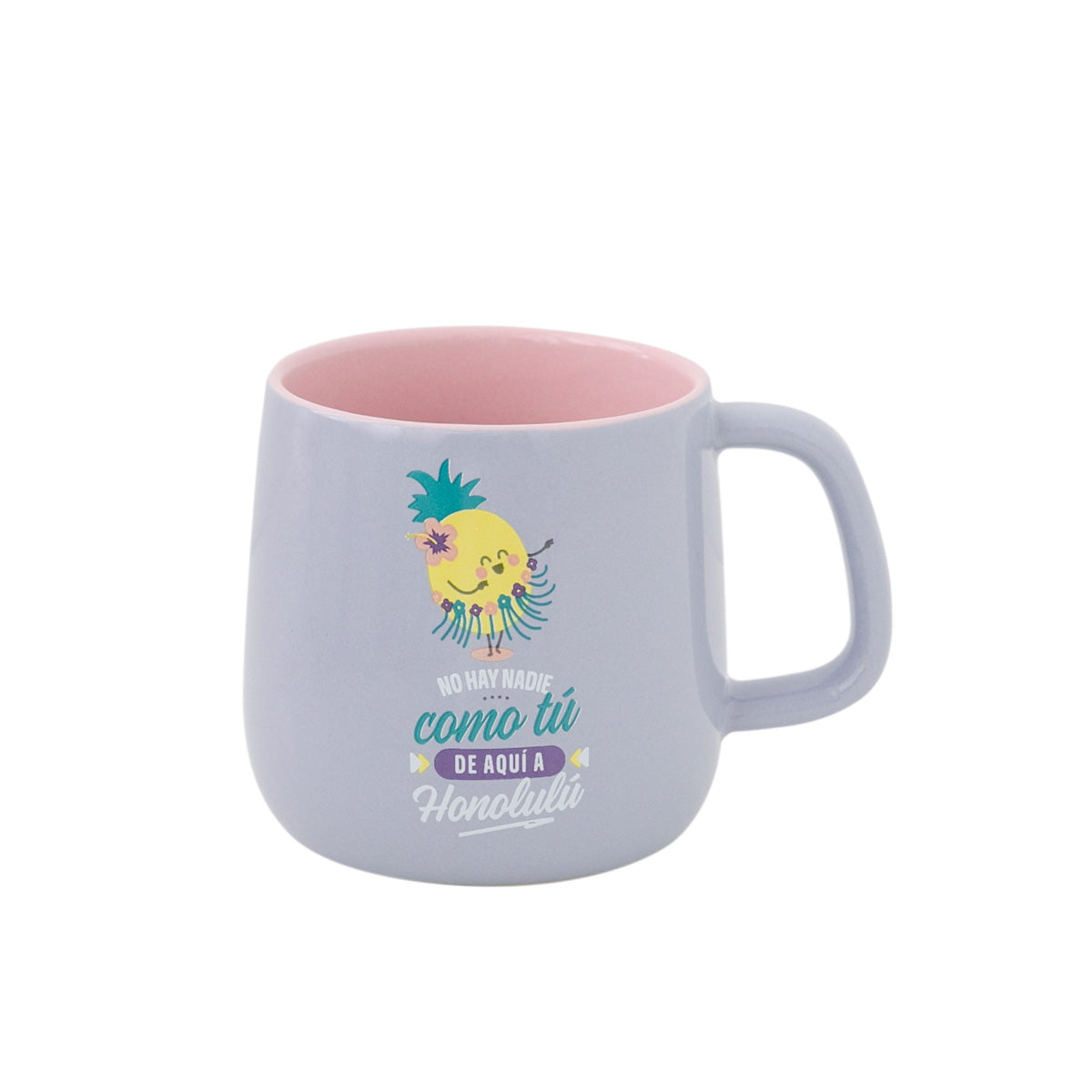 Taza - No hay nadie como tú de aquí a Honolulú