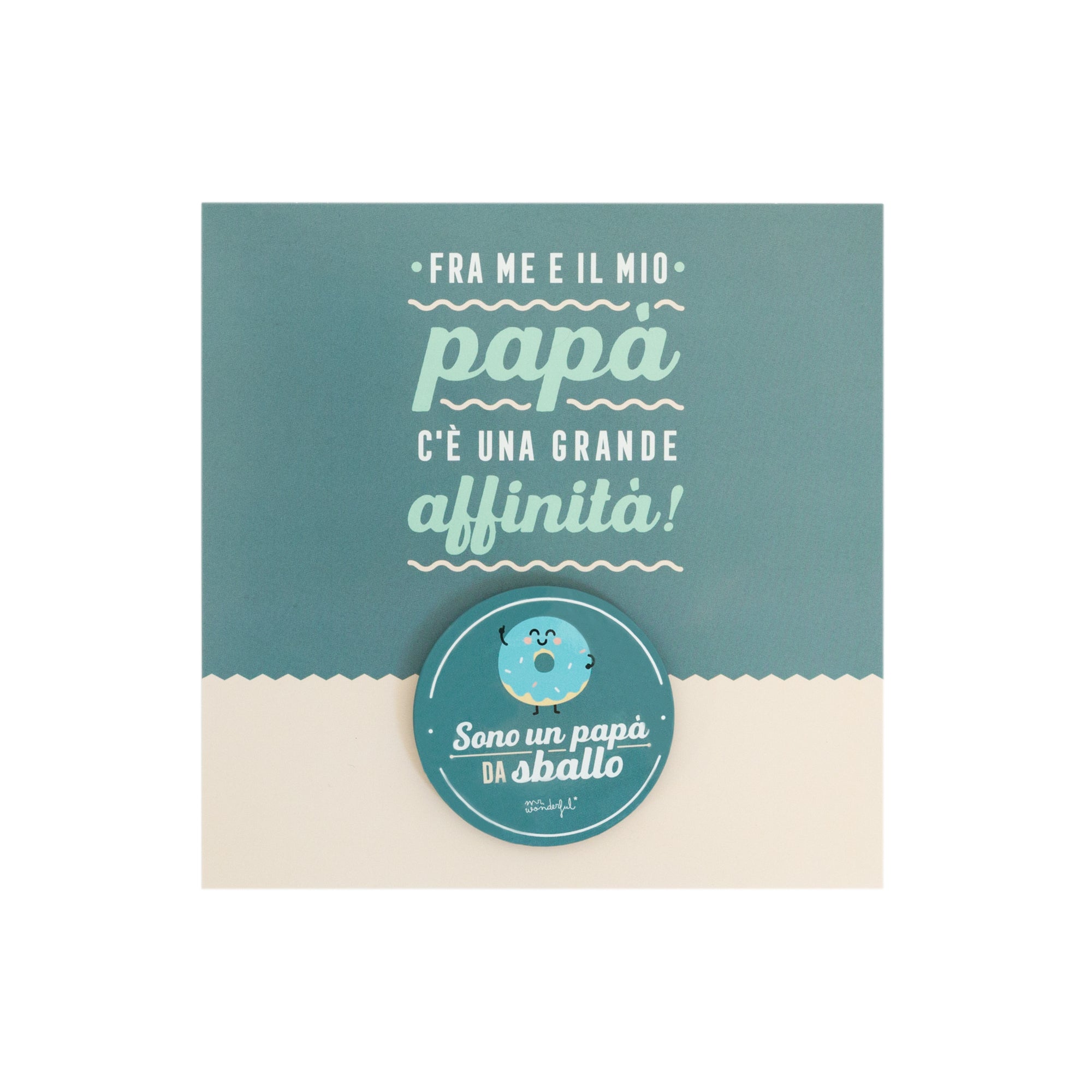 Biglietto e spilletta - Sono un papà da sballo