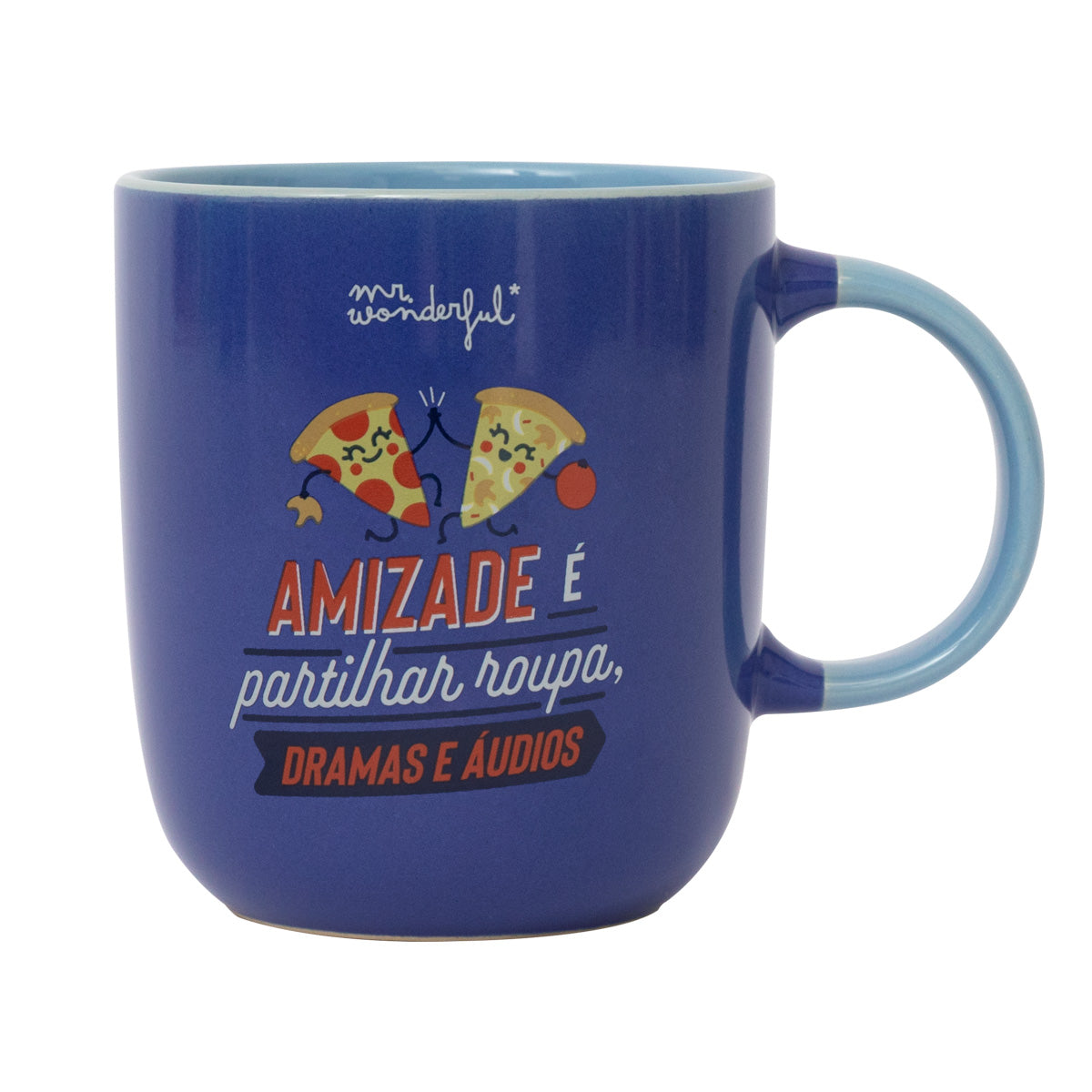 Caneca com mensagem para as amigas Mr. Wonderful - Amizade é partilhar roupa, dramas e áudios