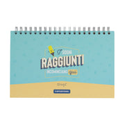 Planner settimanale - I sogni raggiunti incominciano qui