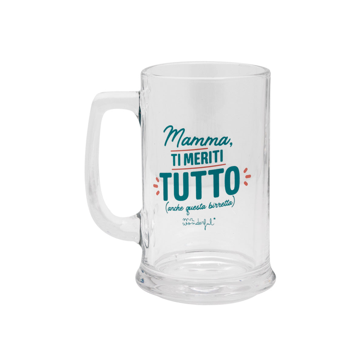 Caraffa di birra - Mamma, ti meriti tutto (anche questa birretta)