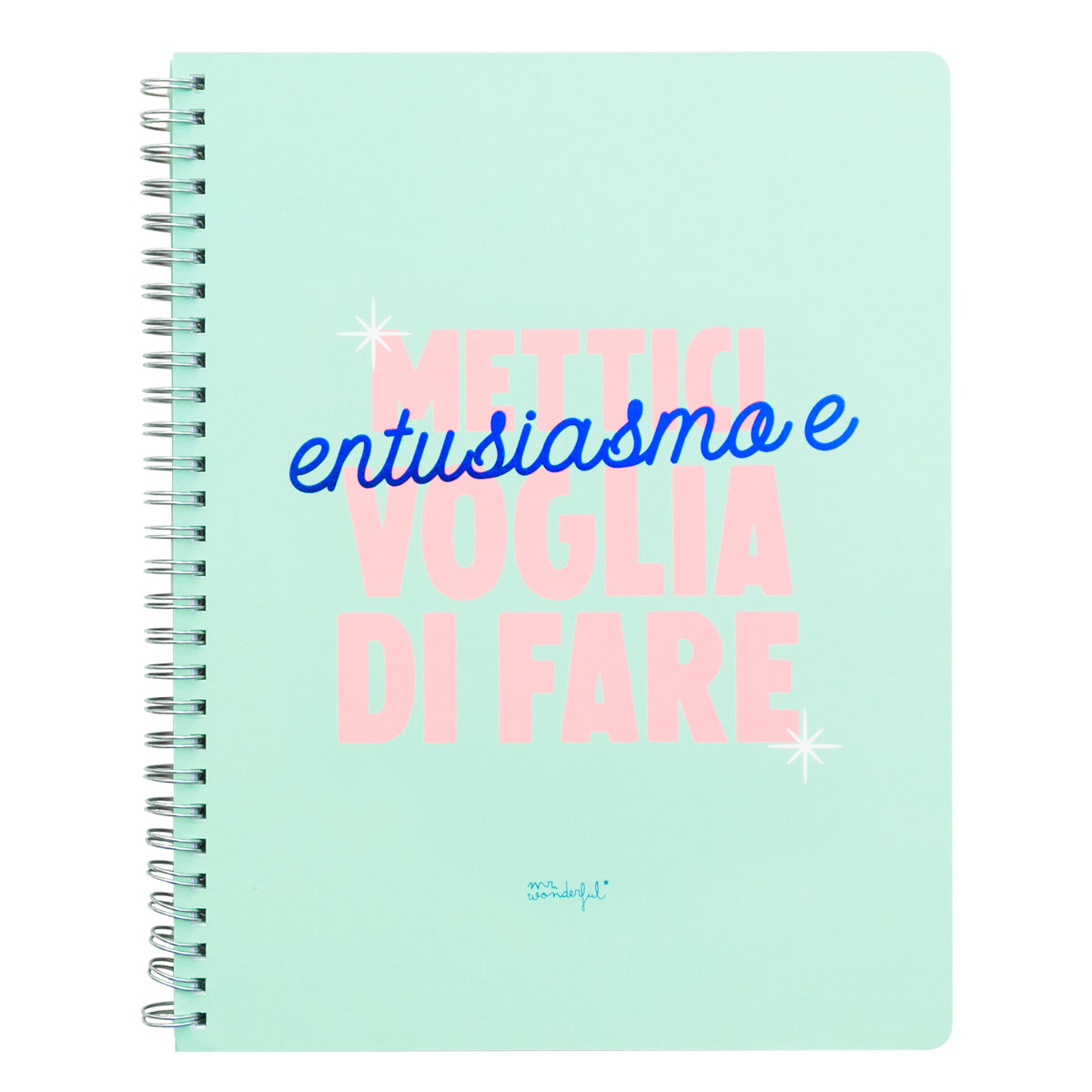 Quaderno - Mettici enthousiasme et voglia di fare 