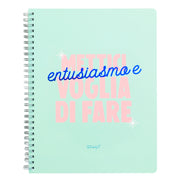 Quaderno - Mettici entusiasmo e voglia di fare