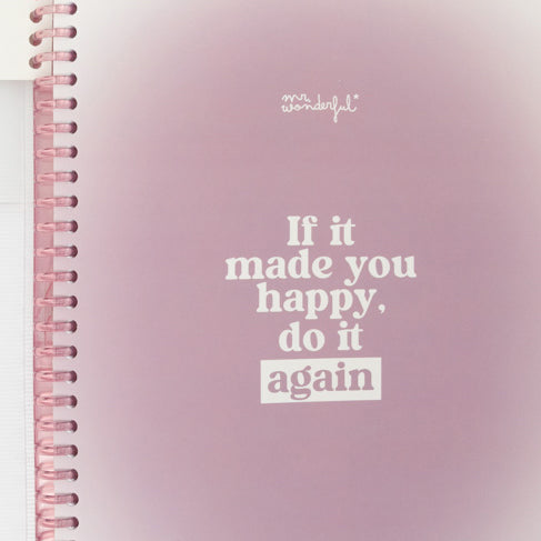 Clear A4 notebook - If it made you happy, do it again