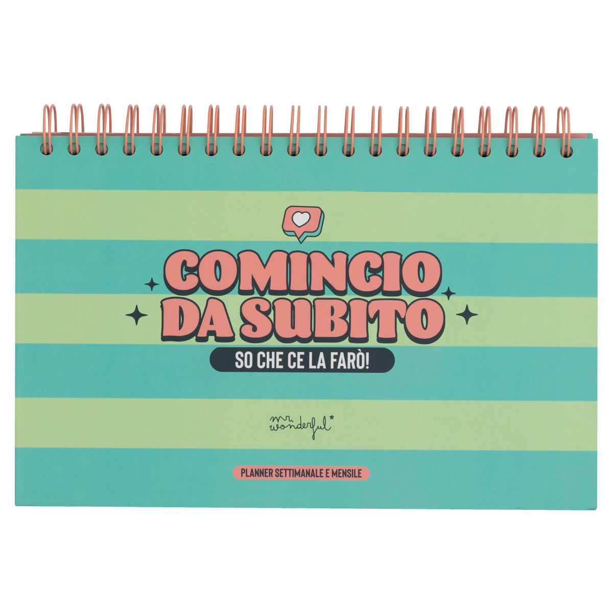 Planner settimanale e mensile - Comincio da subito. So che ce la farò!