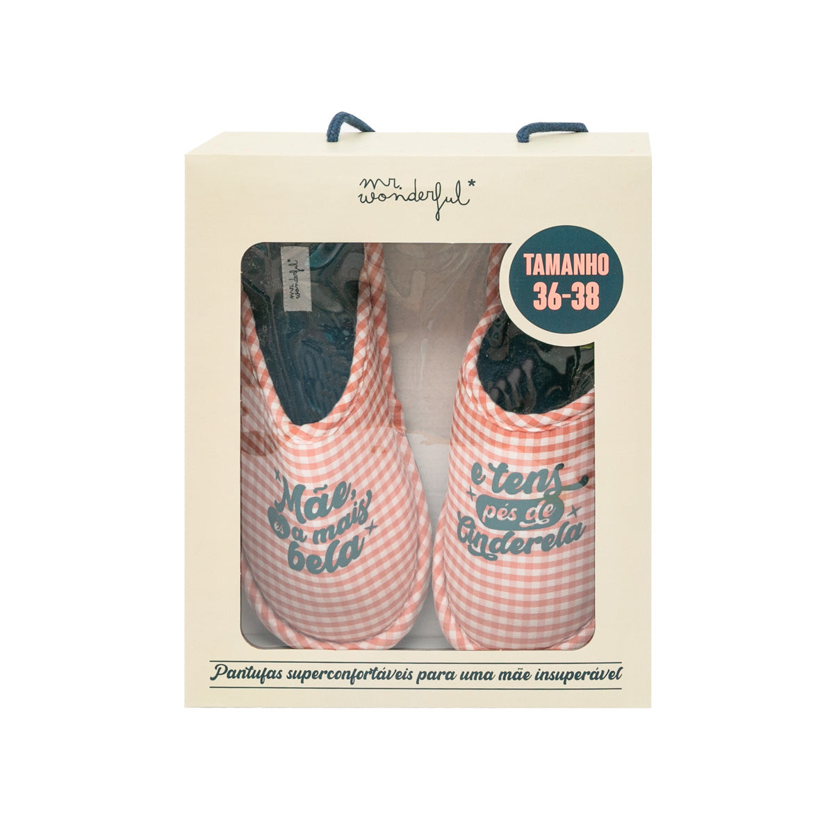 Pantufas T 36-38 - Mãe, és a mais bela e tens pés de Cinderela.