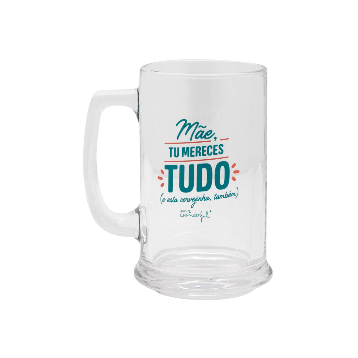 Caneca de cerveja - Mãe, tu mereces tudo (e esta cervejinha, também)