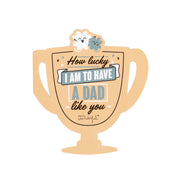 Card - How lucky I am to have a dad like you