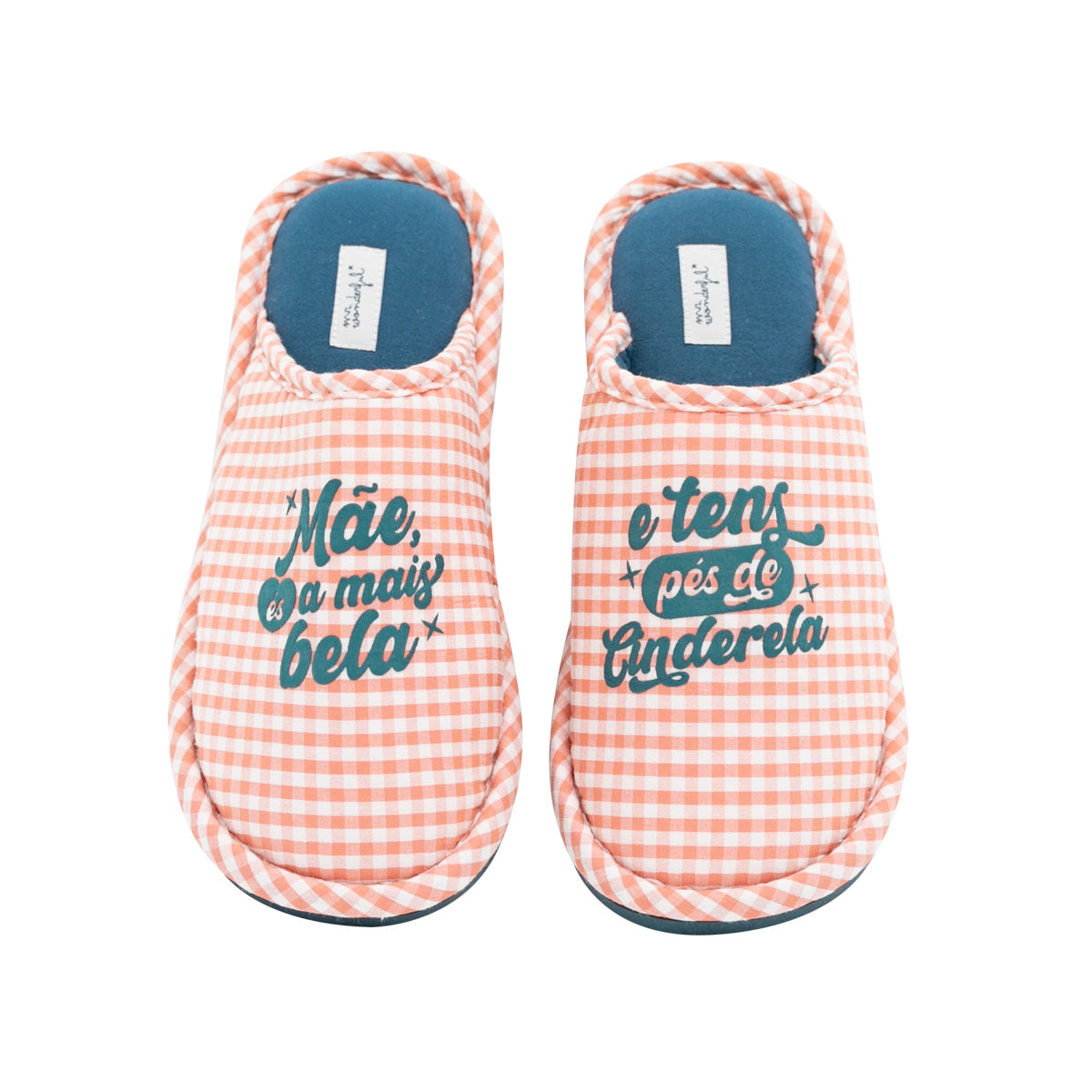 Pantufas T 36-38 - Mãe, és a mais bela e tens pés de Cinderela.