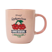 Mug - Quelle joie d'avoir une soeur comme toi 