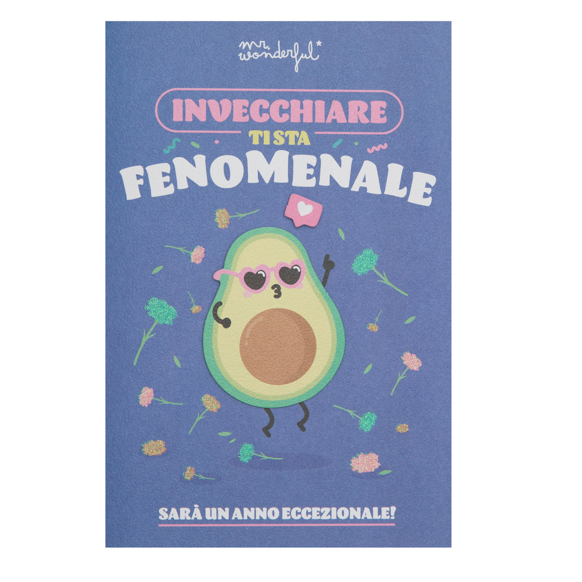 Biglietto - Invecchiare ti sta fenomenale. Sarà un anno eccezionale!