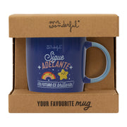 Taza - Sigue adelante, ¡tu futuro es brillante!