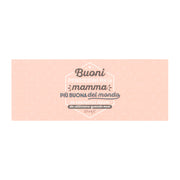 Buoni - Mamma, vali come l’oro