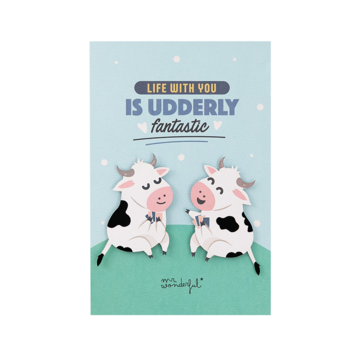 Card - Life with you is udderly fantastic