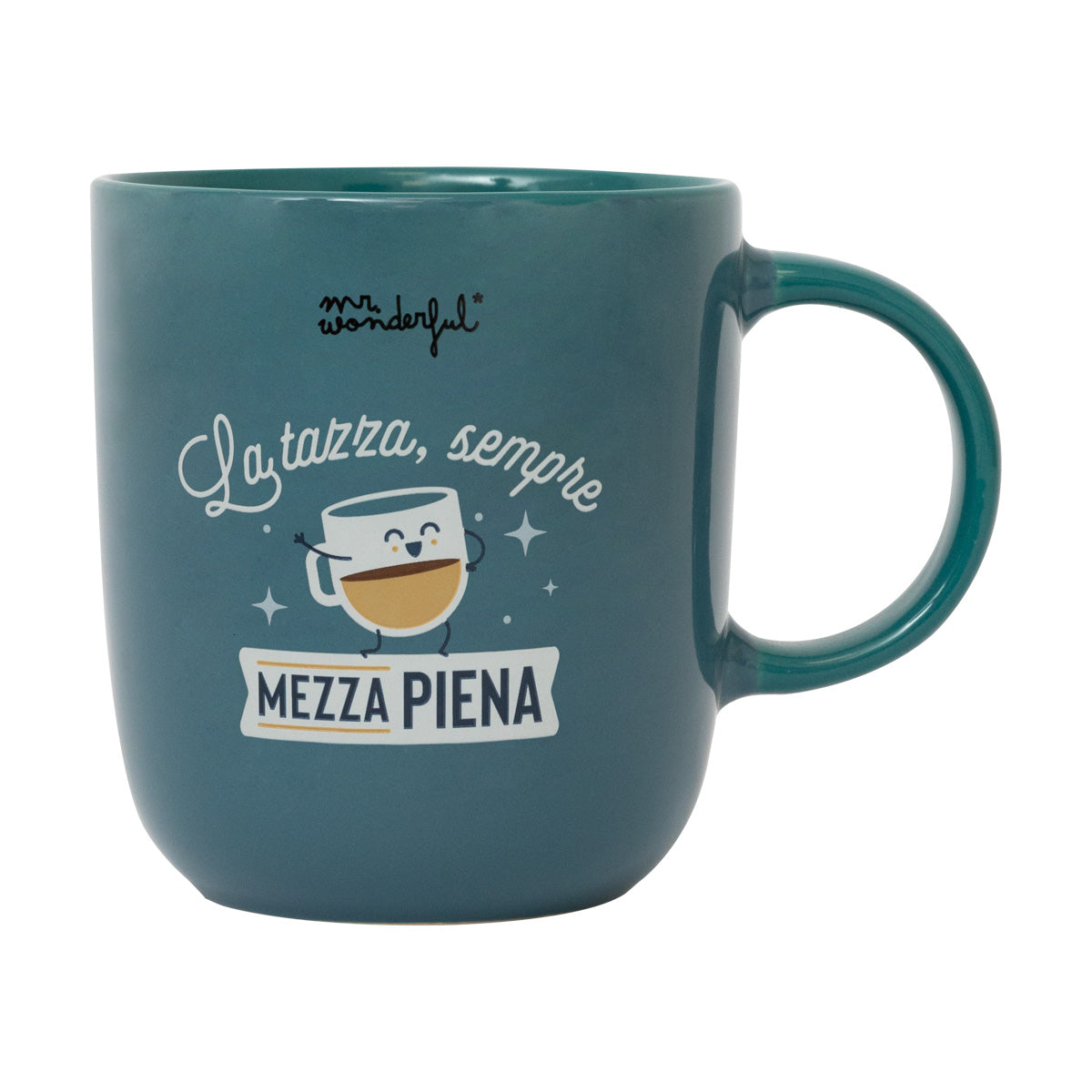 Tazza con messaggio motivazionale in italiano Mr. Wonderful - La tazza, sempre mezza piena