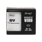 Mug BFF - Beautiful, Fabulous & Funny
