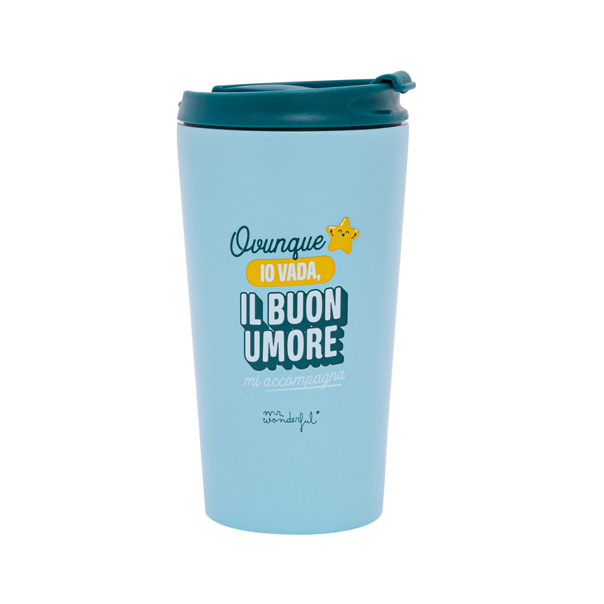 Tazza take away termica - Ovunque io vada, il buon umore mi accompagna