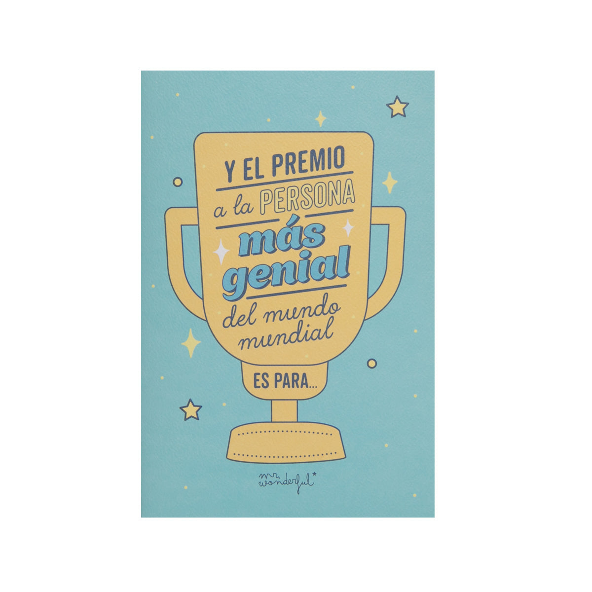 Postal desplegable - Y el premio a la persona más genial...