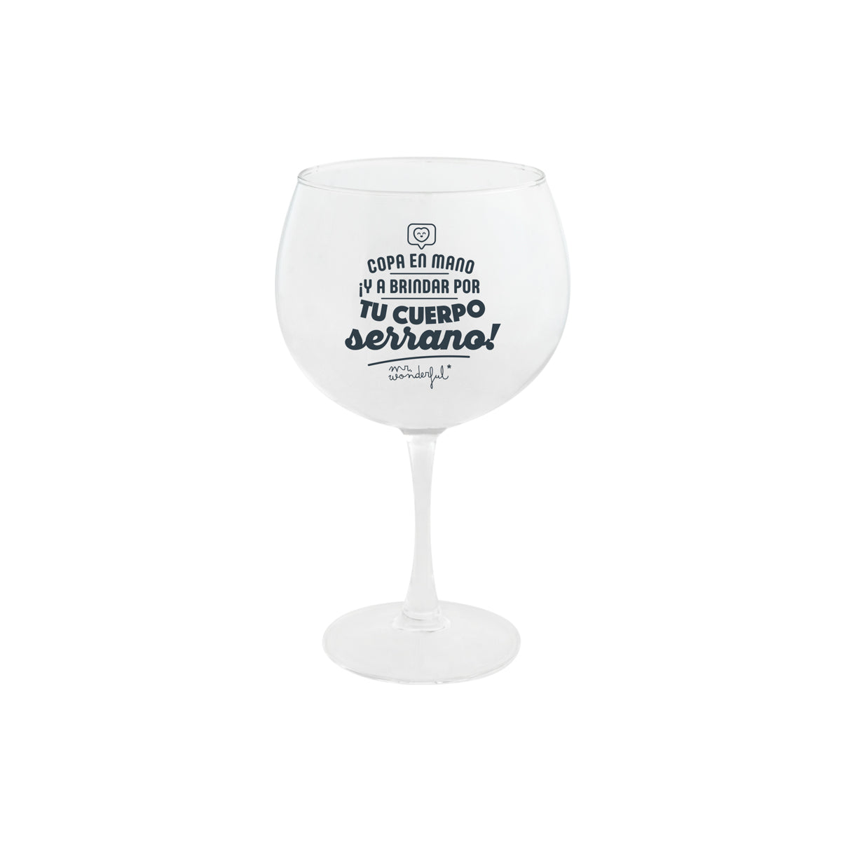 Copa de balón - Copa en mano ¡y a brindar por tu cuerpo serrano!