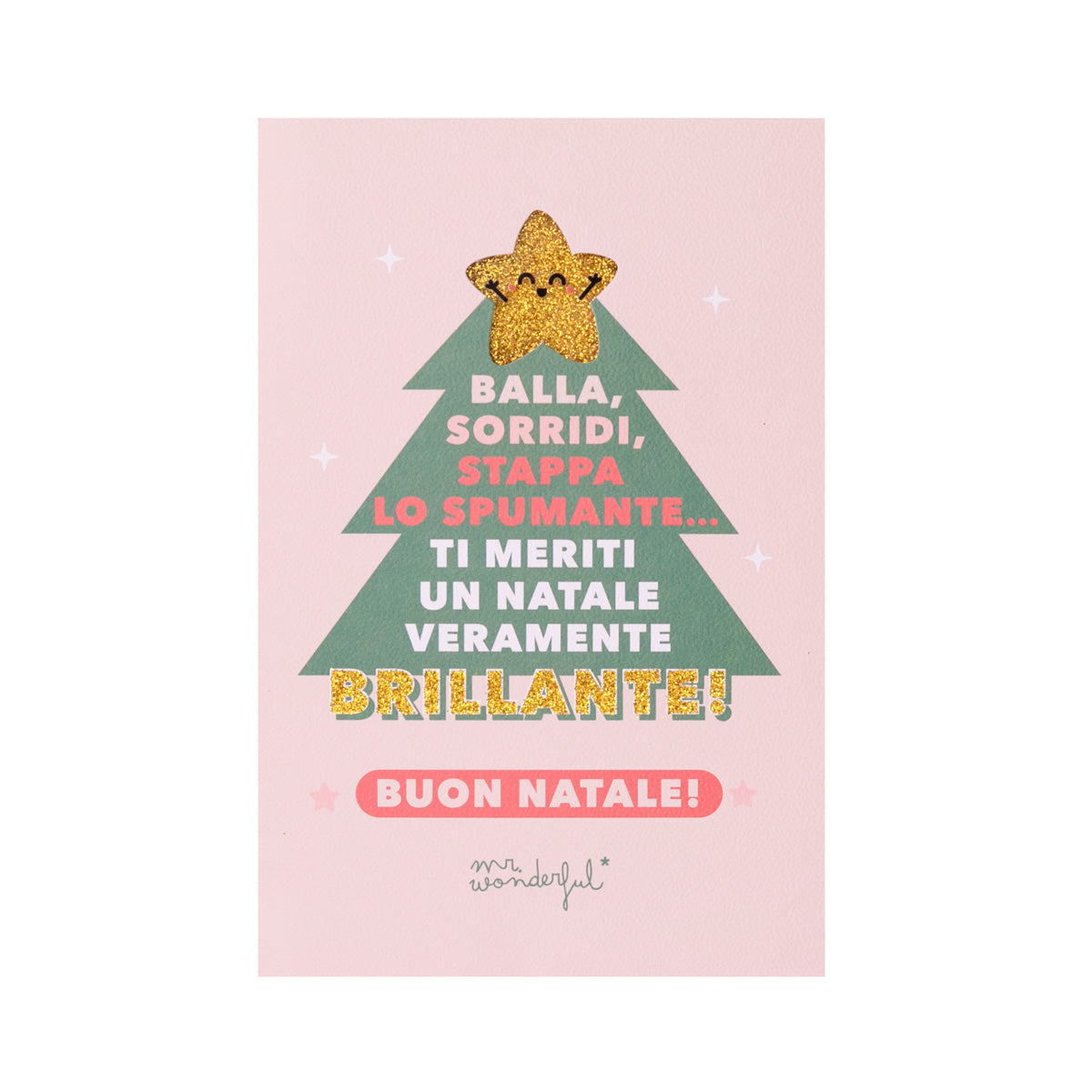 Biglietto Natale - Ti meriti un Natale veramente brillante!