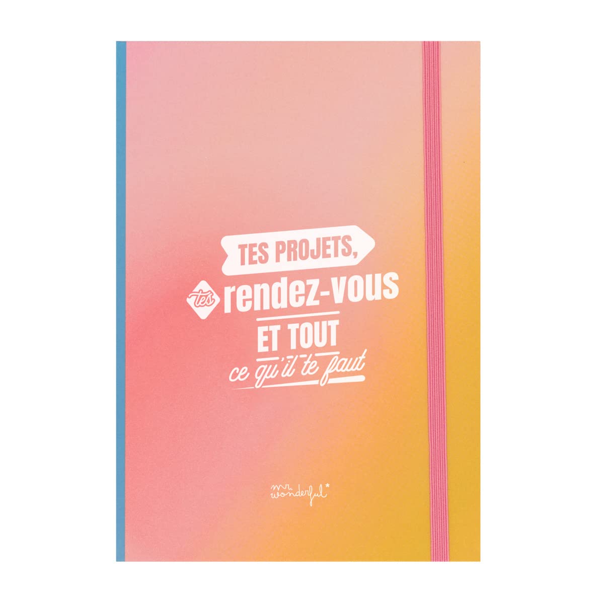 Carnet de notes adhésives avec message en français Mr. Wonderful - Tes projets, tes rendez-vous et tout ce qu'il te fauta