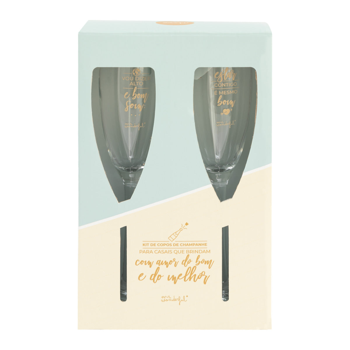 Kit de 2 copos de champanhe - Vou dizer alto e bom som: estar contigo é mesmo bom