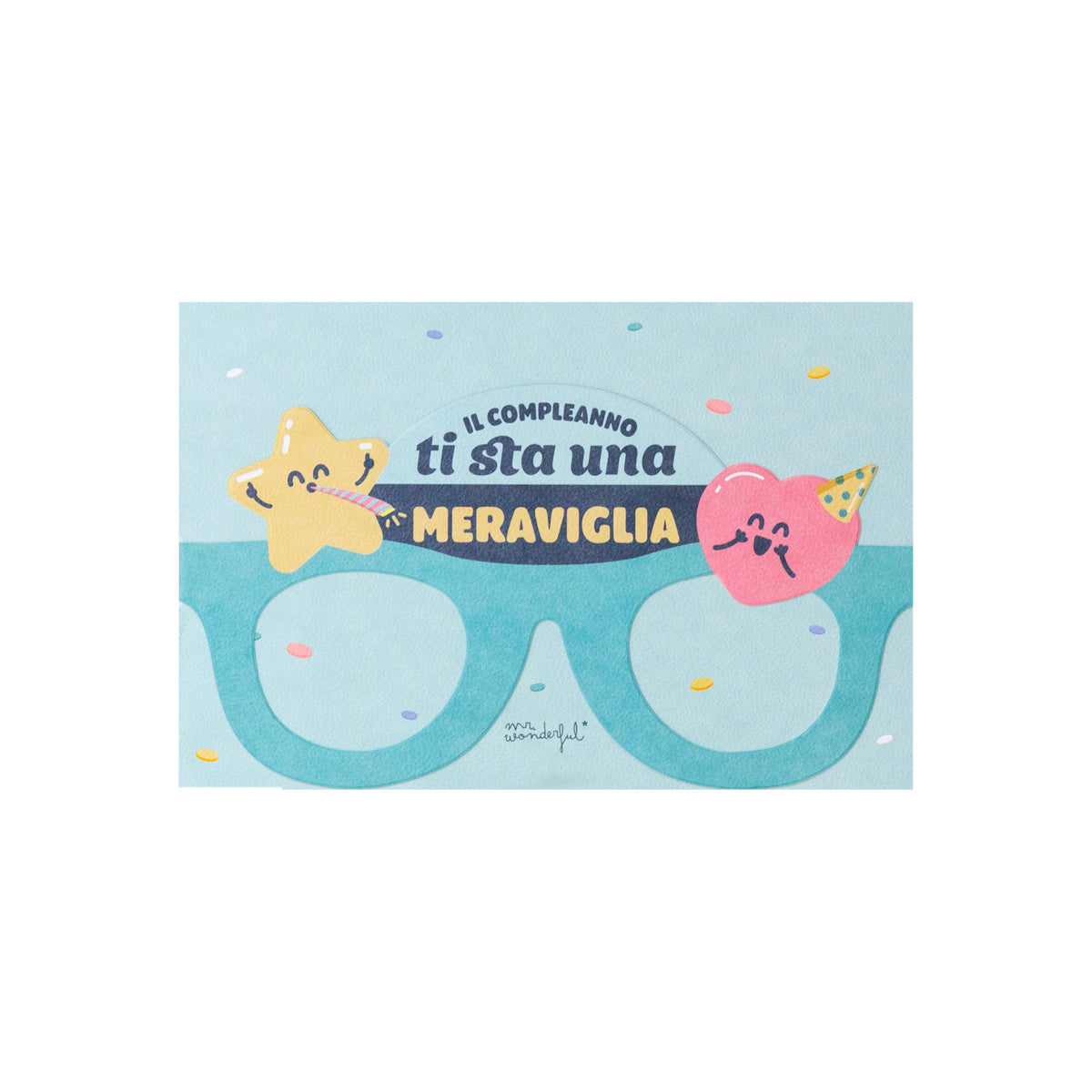 Biglietto compleanno - Il compleanno ti sta una meraviglia