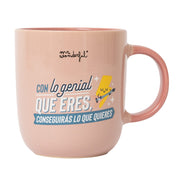 Taza con mensaje motivacional en español Mr. Wonderful - Con lo genial que eres, conseguirás lo que quieres
