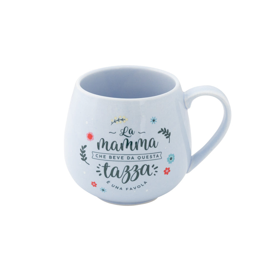 Tazza - La mamma che beve da questa tazza...